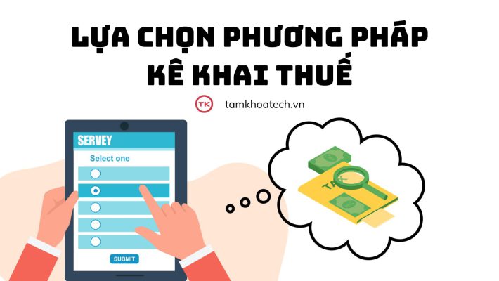 Lựa chọn phương pháp kê khai thuế