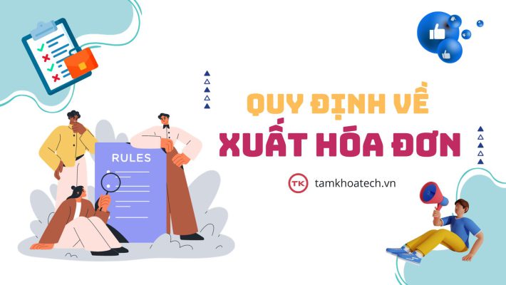 Quy định về xuất hóa đơn