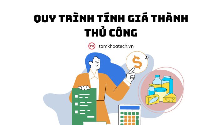 Quy trình tính giá thành thủ công