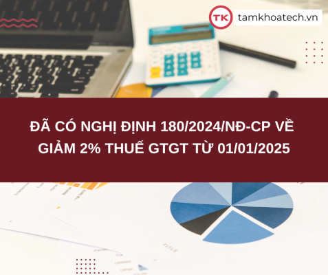 Đã có Nghị định 180/2024/NĐ-CP về giảm 2% thuế GTGT từ 01/01/2025